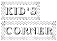 Kid's Corner